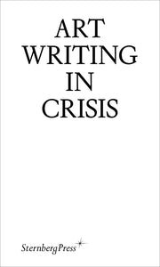 Art Writing in Crisis