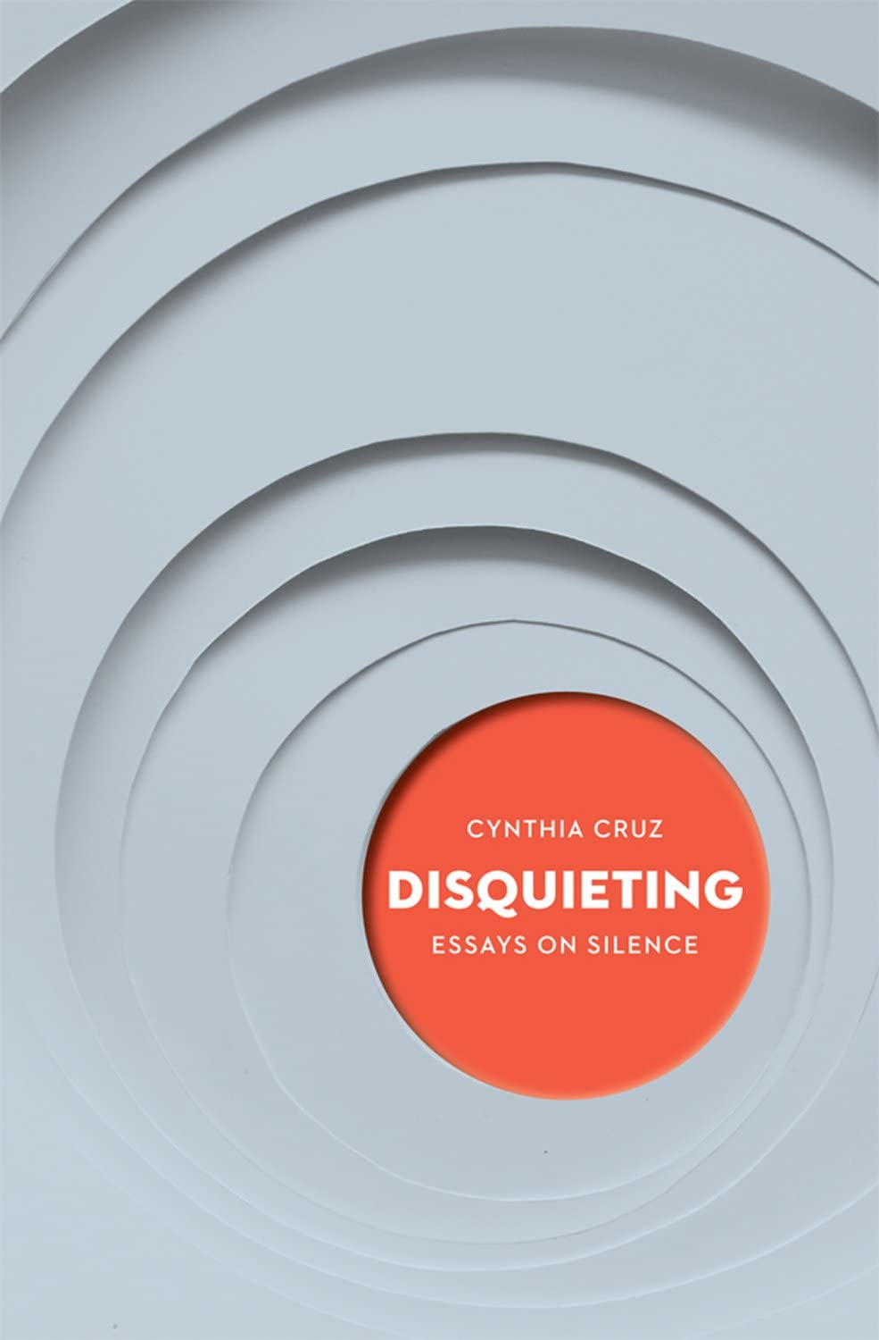 Disquieting: Essays on Silence