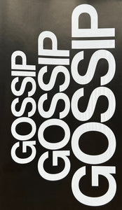 GOSSIP GOSSIP GOSSIP Magazine