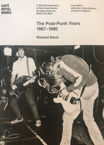 The Post-Punk Years 1987–1990