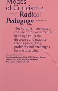 Book cover in light salmon pink with the title Modes of Criticism 4 written in sans serif and Radical Pedagogy written in serif underneath. A paragraph of sans serif text and a list of the contributors covers the rest of the page. 