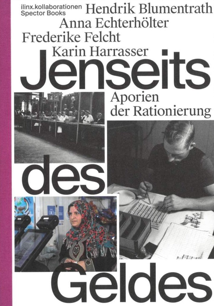 Jenseits des Geldes: Aporien der Rationierung