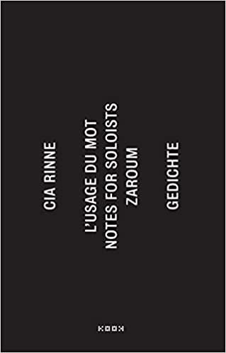 zaroum / notes for soloists / l’usage du mot: Gedichte