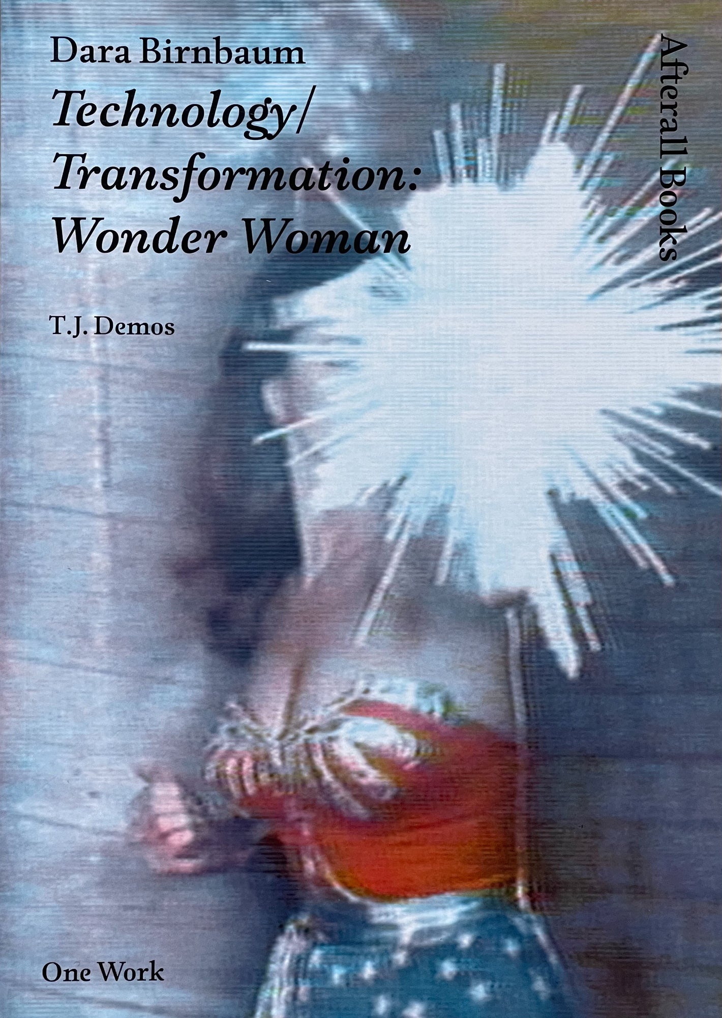 Dara Birnbaum: Technology/Transformation: Wonder Woman