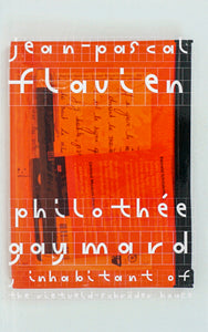  Jean-Pascal Flavien Philothée Gaymard, inhabitant of the Rietveld-Schröder house in white handwritten type on an orange collage of notes