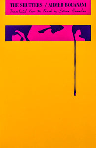 Book cover in a peach color with a thin bar that shows, in pink and purple contrasting colors, a thin sliver of a face from the middle of the nose to the top of the eyebrows. At the top the title and author are written in all caps: THE SHUTTERS / AHMED BOUANANI