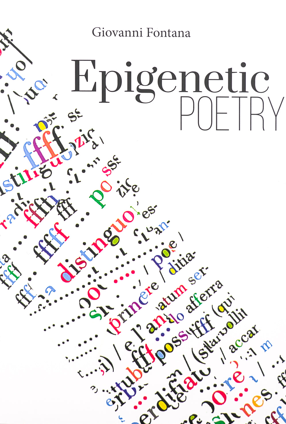 Giovanni Fontana: Epigenetic Poetry