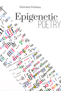 Giovanni Fontana: Epigenetic Poetry