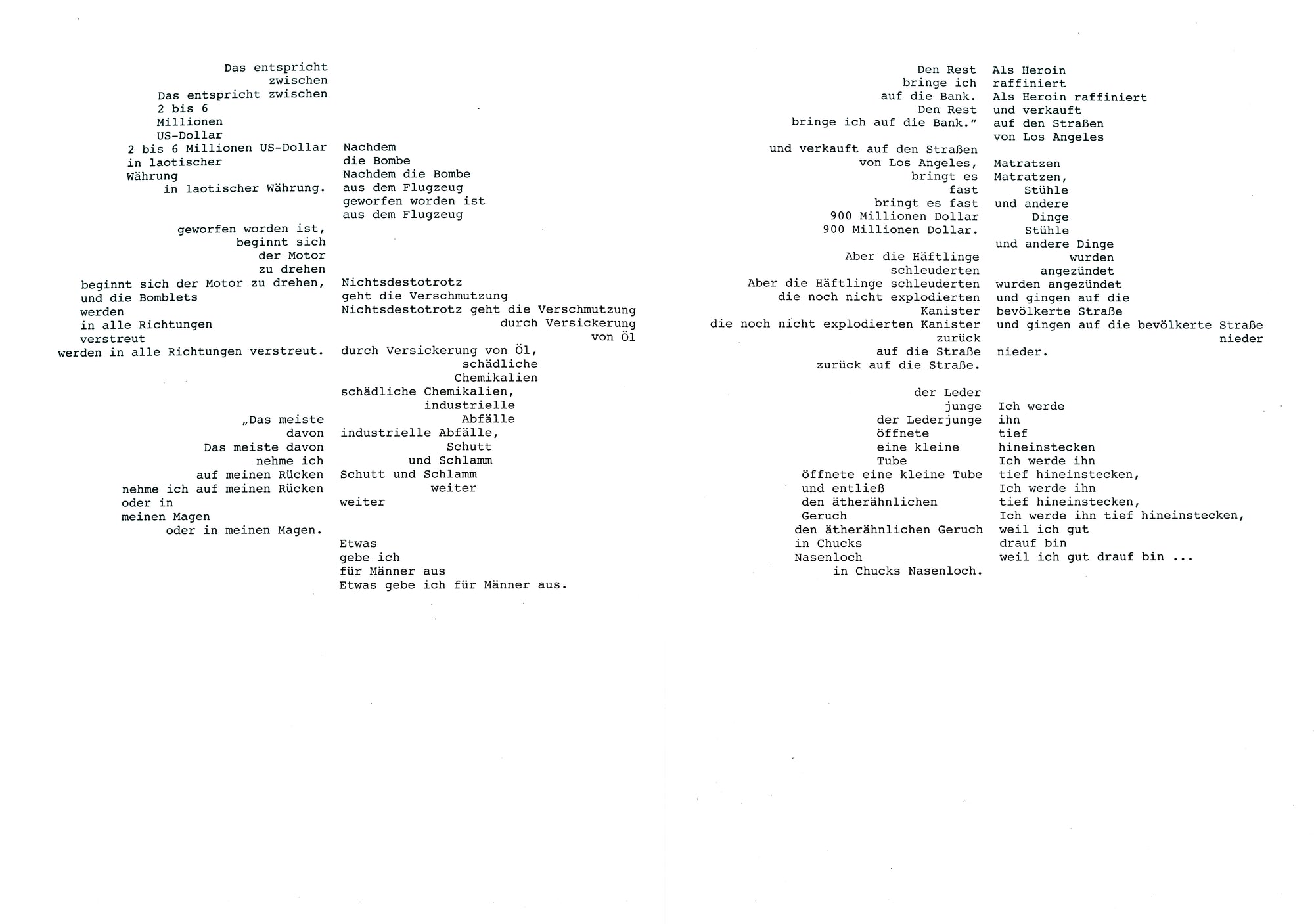Eine Doppelseite, die in schwarz auf weiss, in Schreibmaschinenschrift gesetzten Text zeigt. Die Zeilen sind kunstvoll und ausgeklügelt gesetzt, sodass sich mehrere Weisen, den Text zu lesen ergeben.