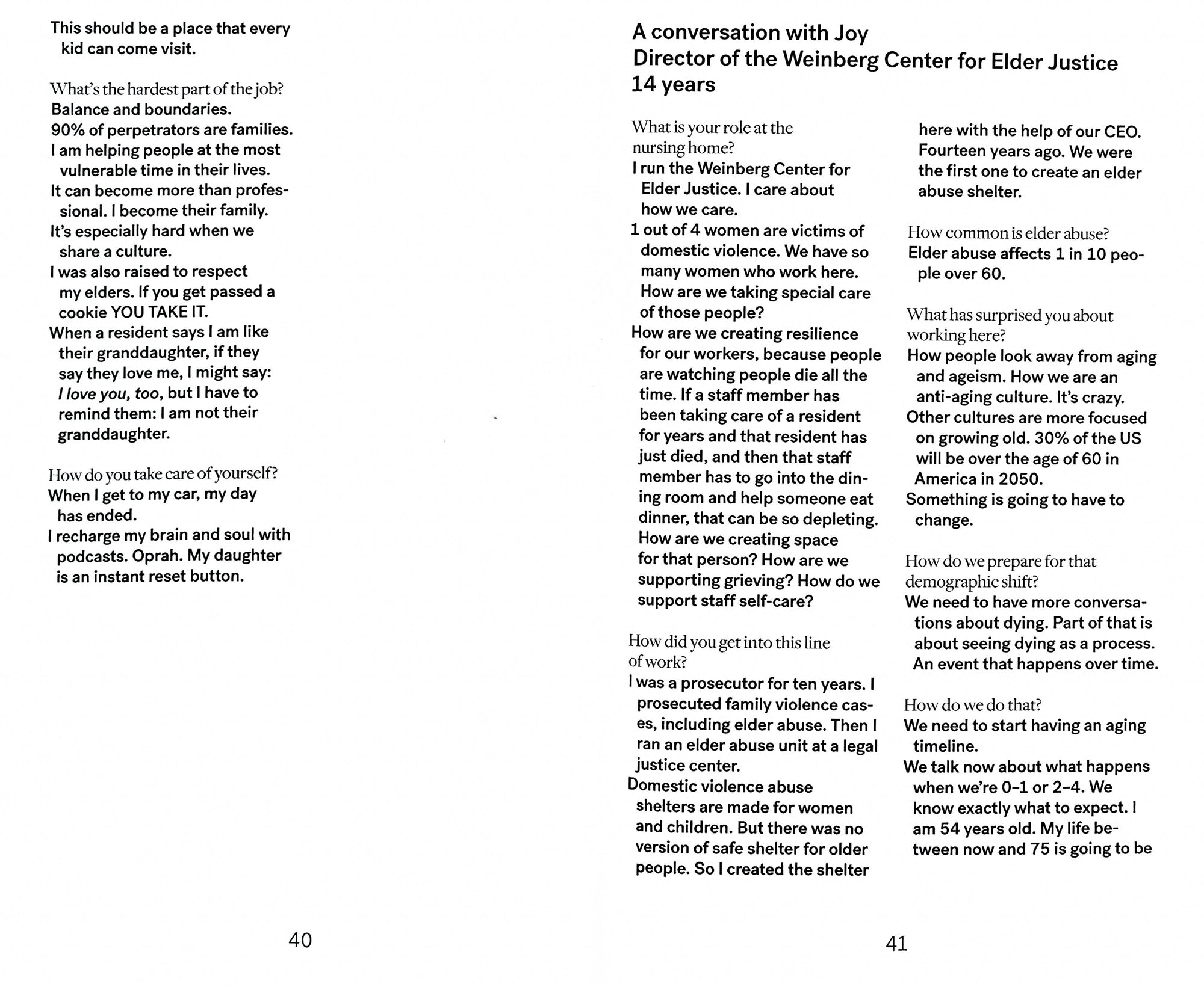 Spread of the pages 40-41 showing flow text that is made up of an interview.
