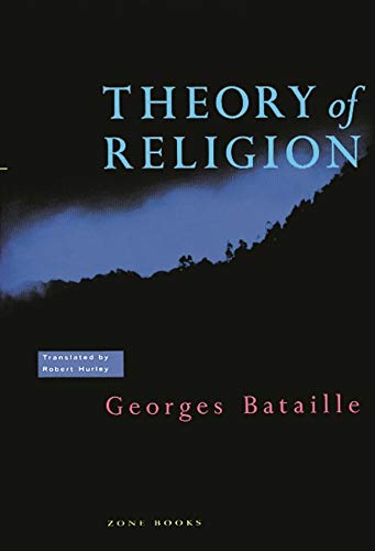 Theory of Religion Georges Bataille in pale blue and pink serif type over a blue and black inverted image of an ascending landscape