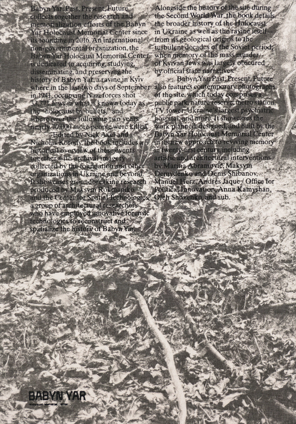 Book back with black and white photo of overgrown branches in the dust and two columns of black serif text covering the page. On the lowest left corner of the page it says Babyn Yar Memorial Center. 