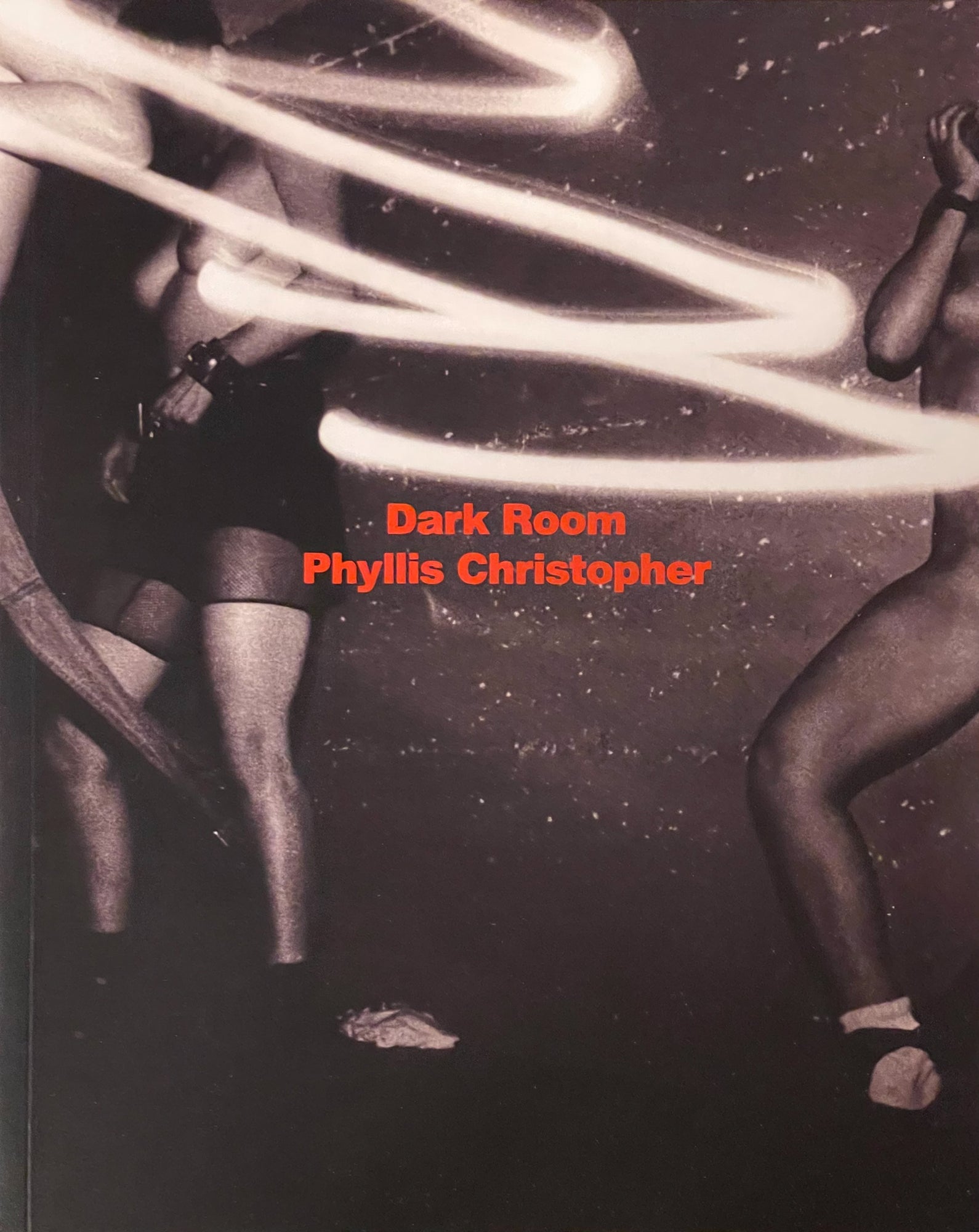 Dark Room San Francisco Sex and Protest. 1988–2003