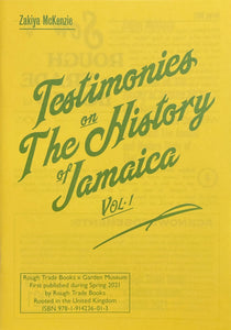 Testimonies On The History Of Jamaica Vol.1