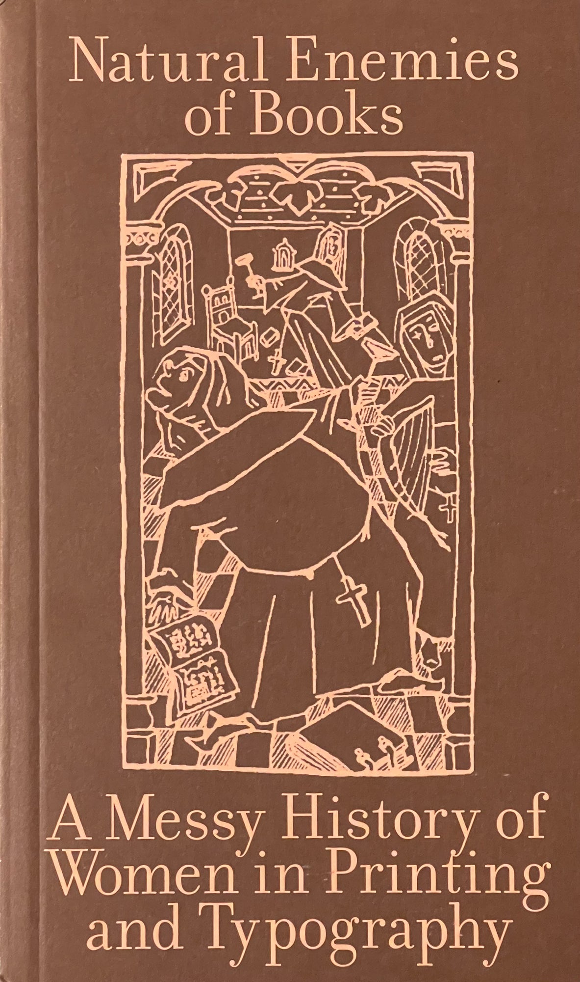 The Natural Enemies of Books