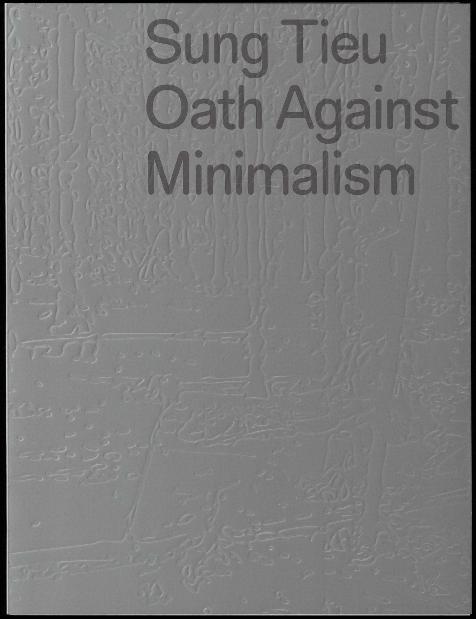 Oath Against Minimalism