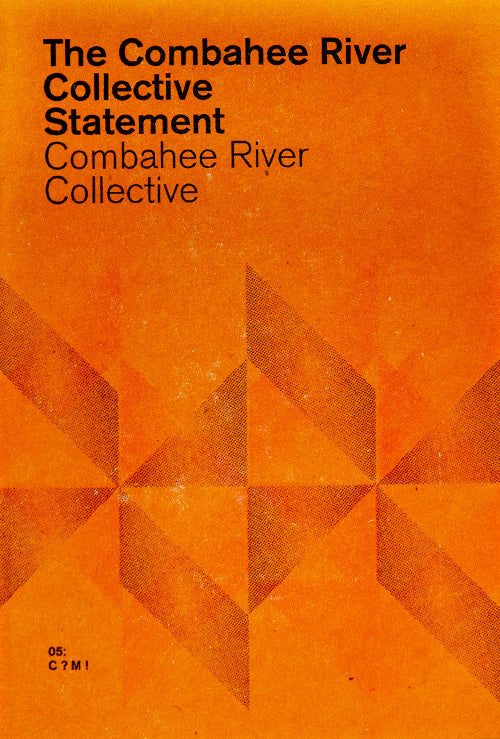 The Combahee River Collective Statement