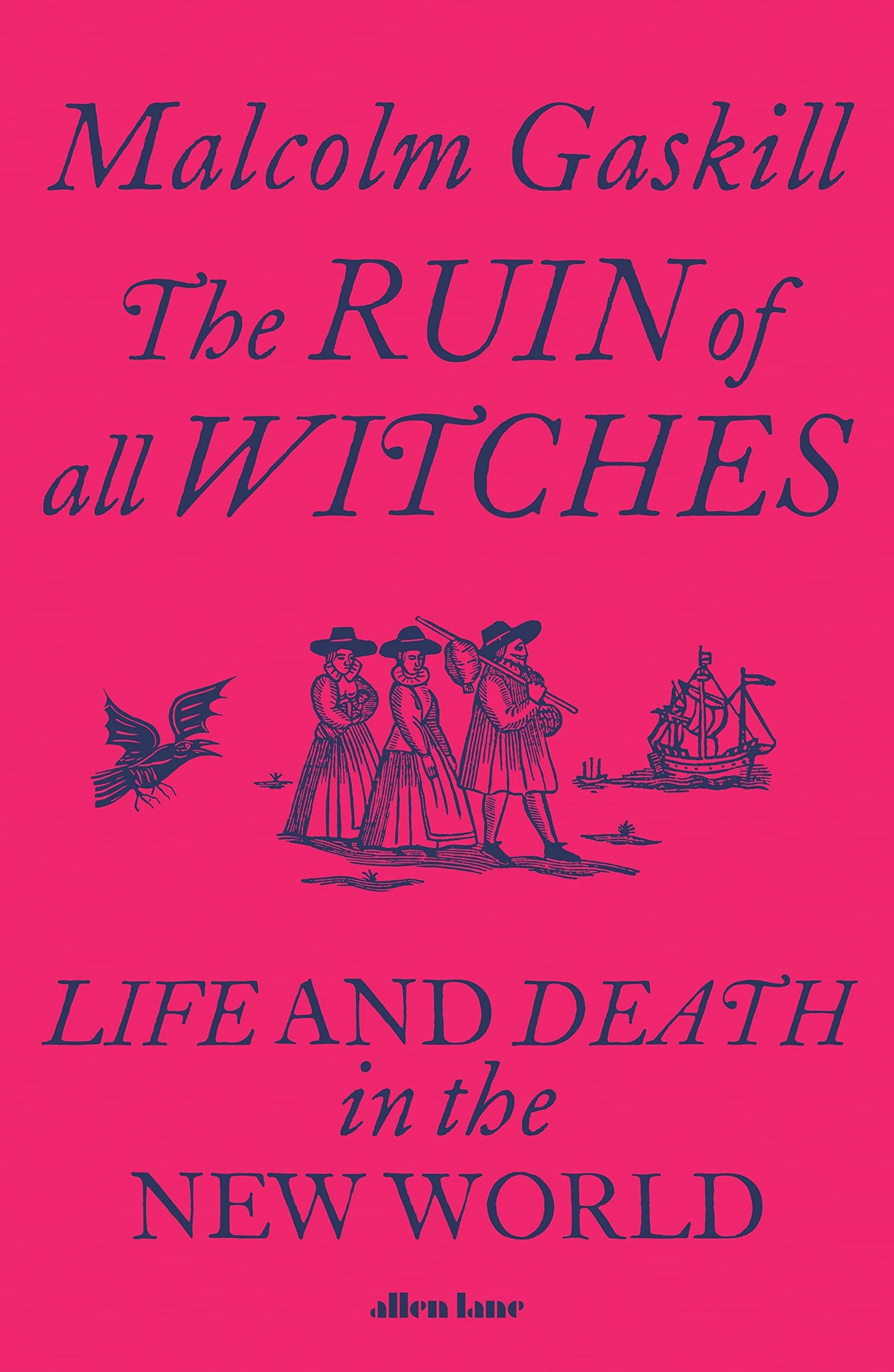 The Ruin of all Witches