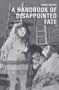 A Handbook of Disappointed Fate