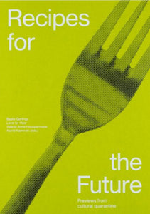 Recipes for the Future in white sans serif type with a yellow-green background and pointelist graphic of a fork