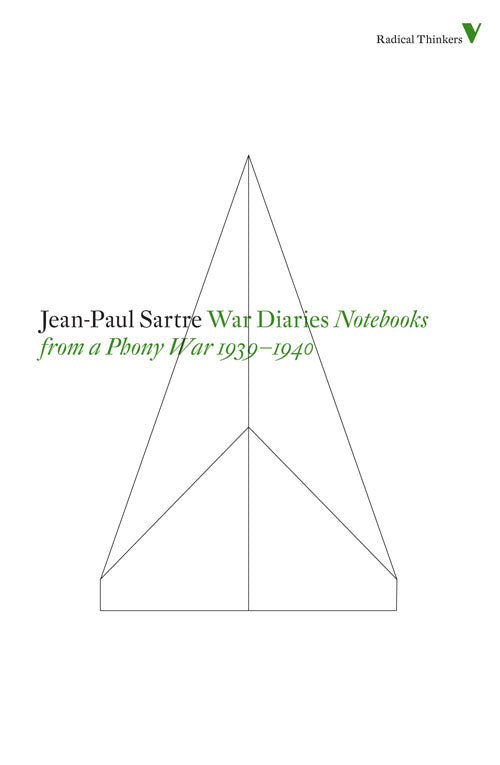 Jean-Paul Sartre War Diaries Notebooks from a Phoney War 1939-40 in serif type graphic lines on a white background