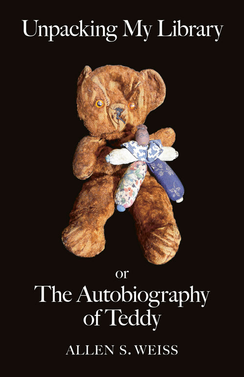 Unpacking my Library, or, The Autobiography of Teddy