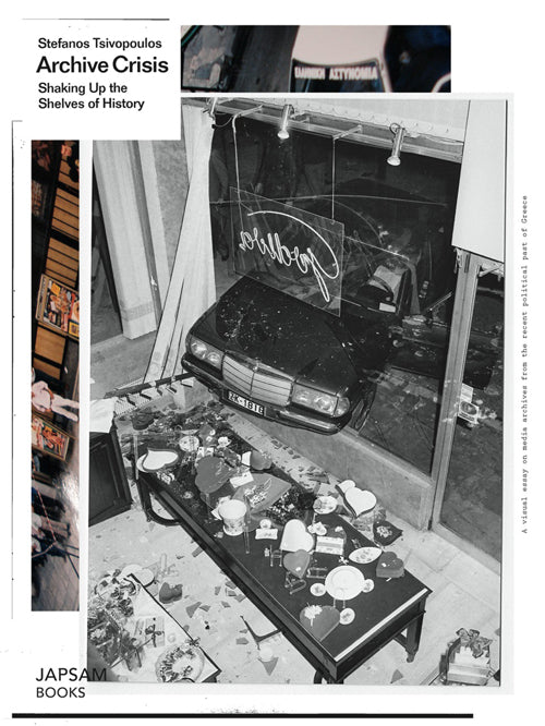 Archive Crisis. Shaking Up the Shelves of History