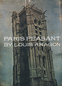 Paris Peasant by Louis Aragon in white serif text with image of Parisan landmark