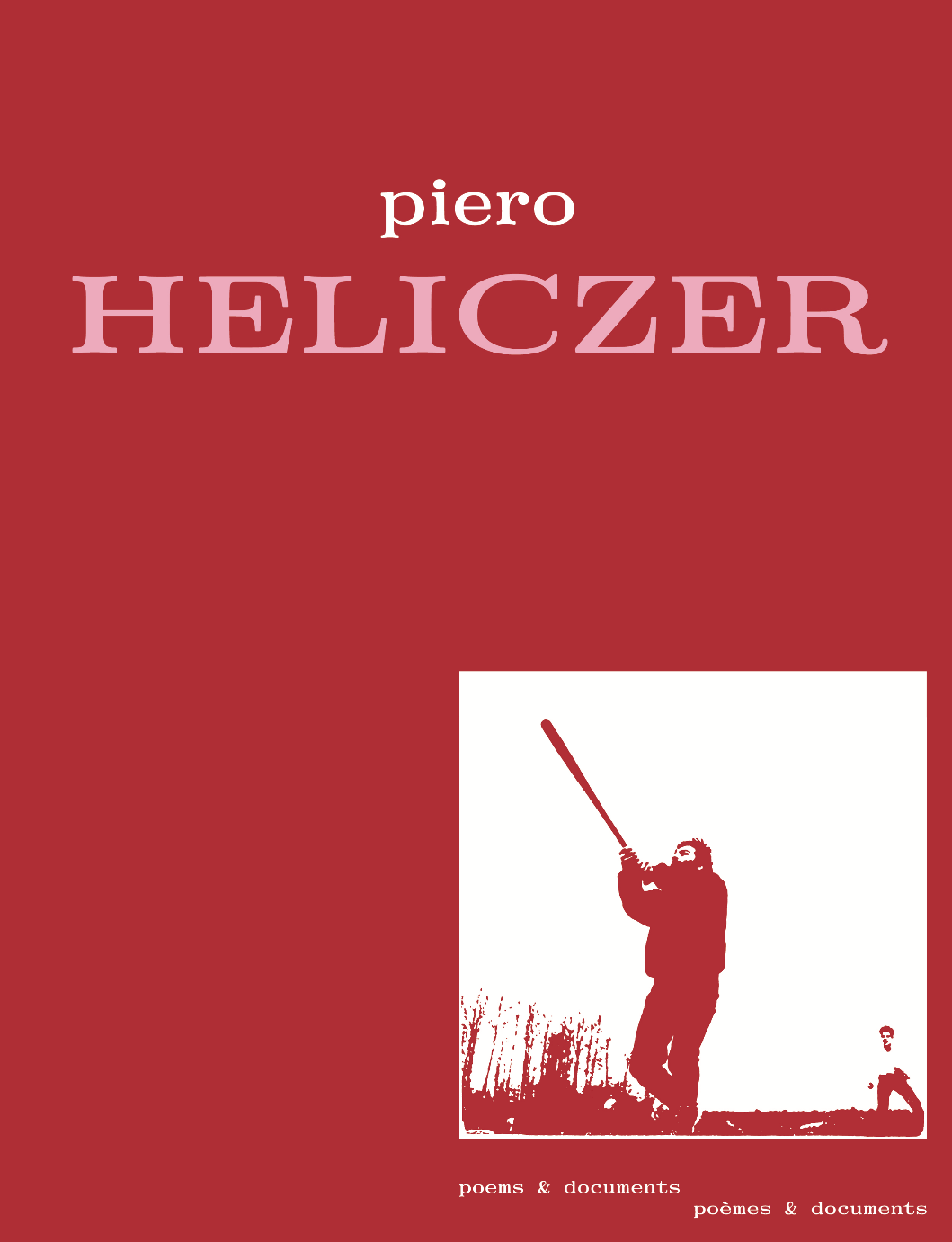 Piero Heliczer: Poems & Documents