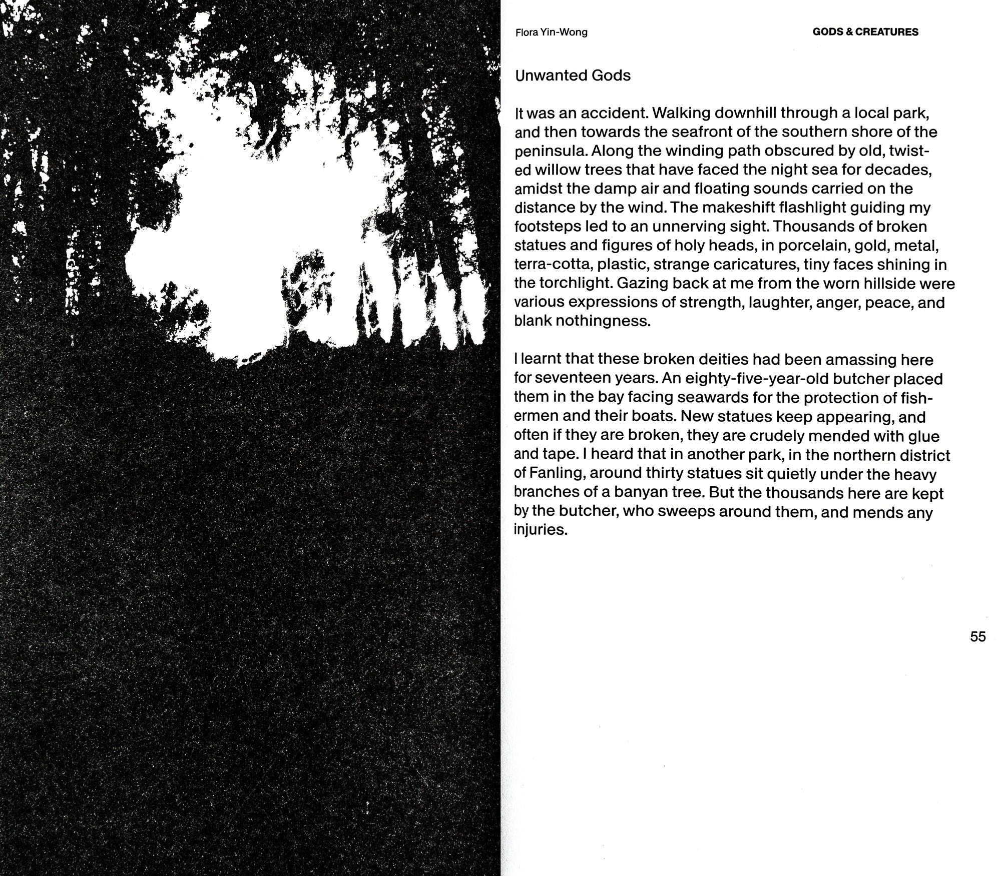 Book spread of which the left page is covered in a grainy black and white image of a forest. The right page is title Unwanted Gods and contains two columns in black sans serif writing. In the upper right corner of the right page it says Gods & Creatures, in the upper left corner of the right page is says Flora Yin-Wong.