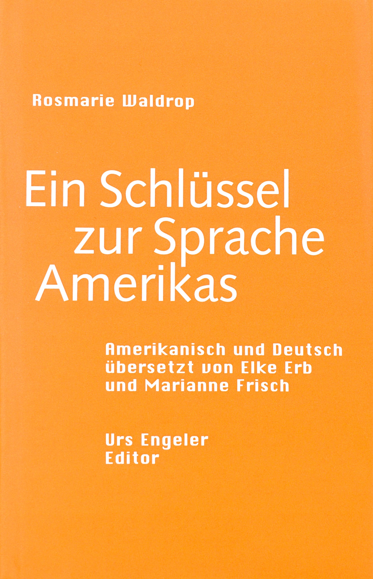Ein Schlüssel zur Sprache Amerikas / A Key Into The Language of America
