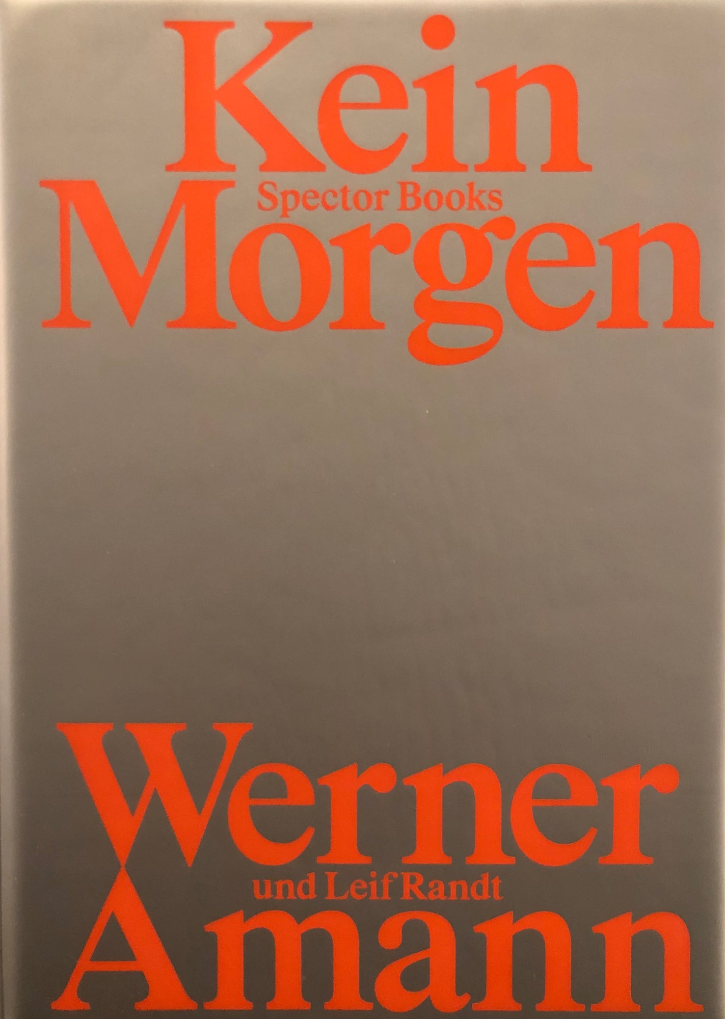 Kein Morgen