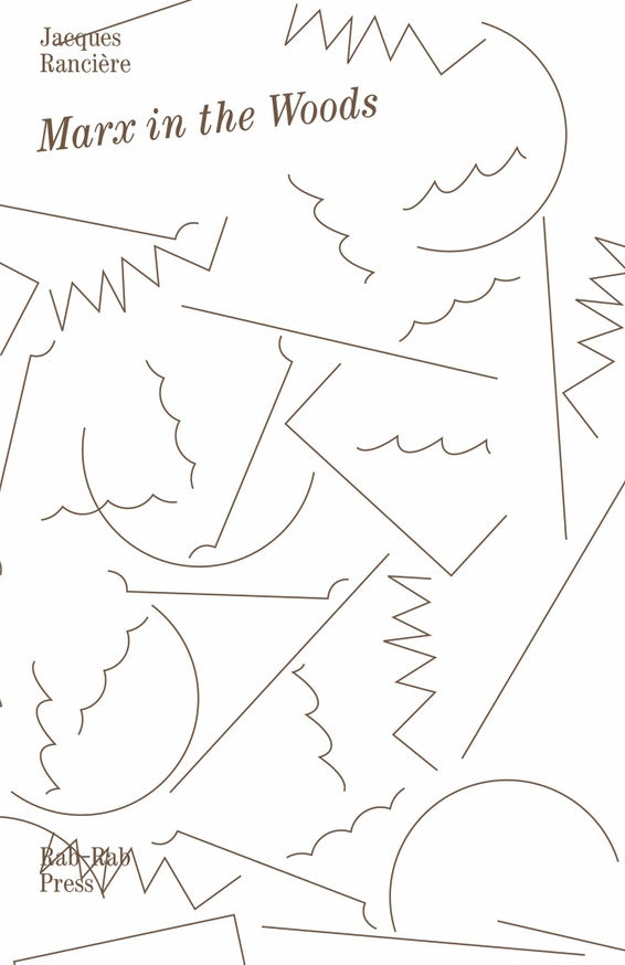 Marx in the Woods