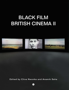 Triptych video projection in exhibition space with Black Film British Cinema II Edtied by Clive Nwonks and Anamik Saha in white sans serif text