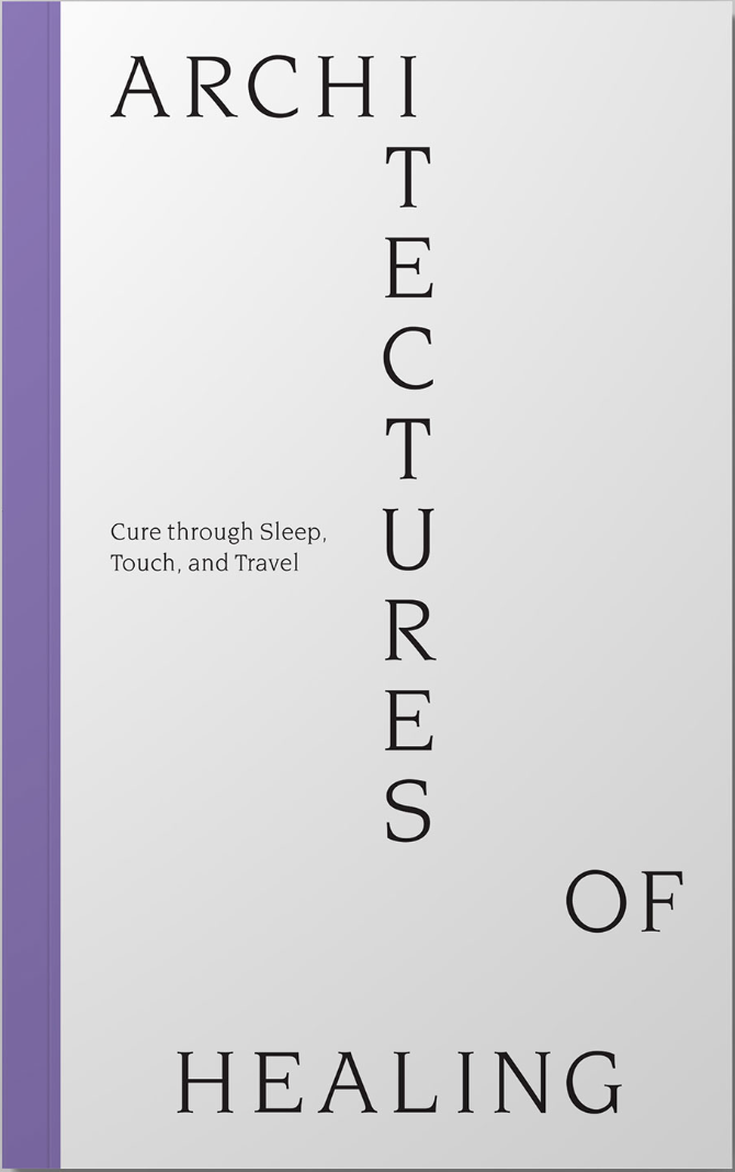 Architectures of Healing