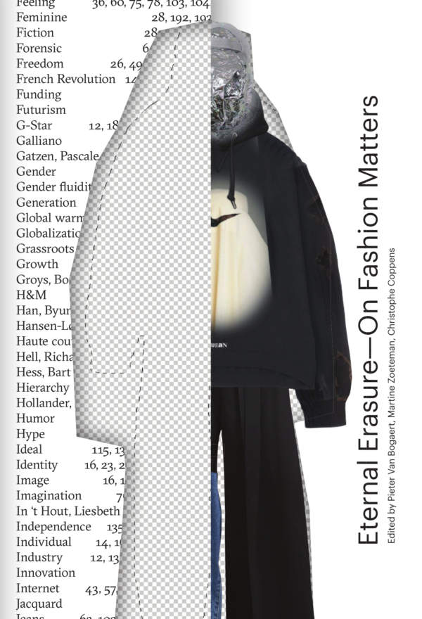 Eternal Erasure: On Fashion Matters (Out of print)