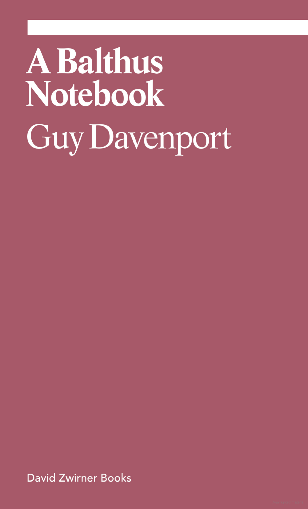 A Balthus Notebook: Guy Davenport