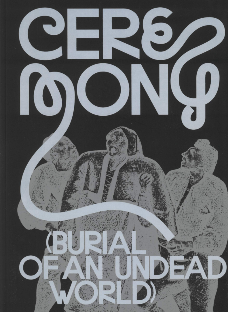 Ceremony (Burial of an Undead World)
