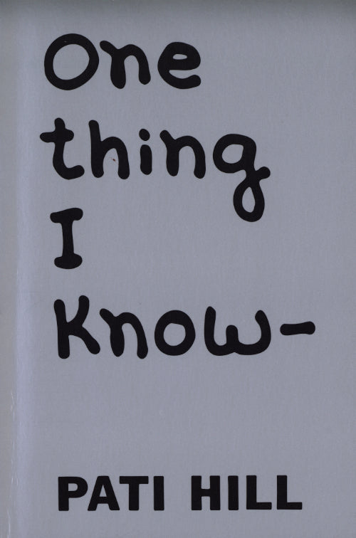 One Thing I Know