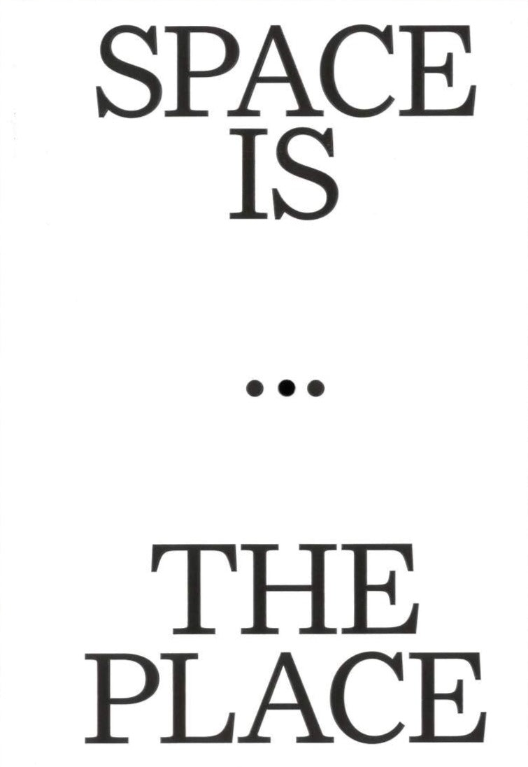 Space is the Place