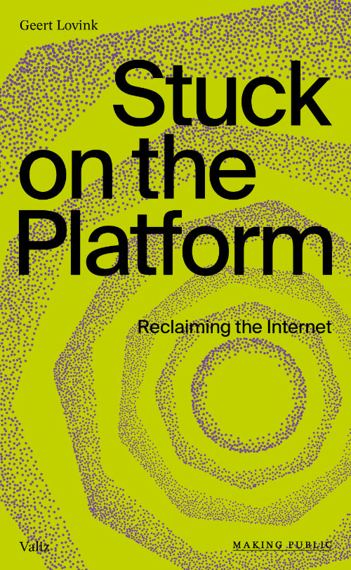 Stuck on the Platform - Reclaiming the Internet
