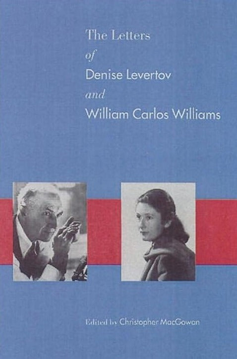 Blue book cover with a red stripe through the center of it, with a photo of William Carlos Williams and next to it another photo of Denise Levertov. The title, written in 5 rows, "The Letters of Denise Levertov and William Carlos Williams" is written above the photos.